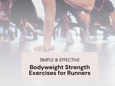 Bodyweight Strength Exercises for Runners