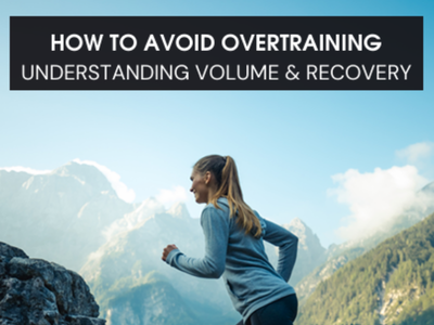 How to Avoid Overtraining