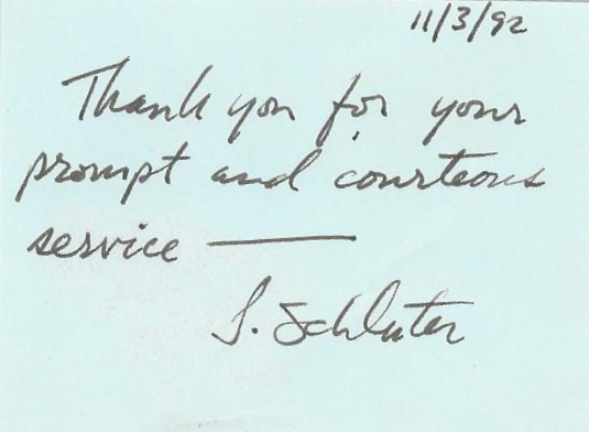 A handwritten note on light blue paper that reads, '11/3/92 Thank you for your prompt and courteous service.'