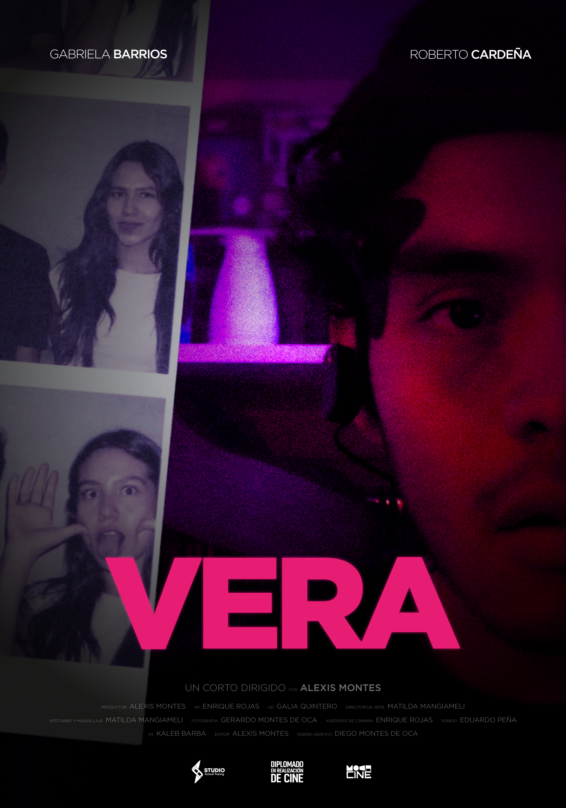 Póster de la película 'Vera' con la cara de una mujer en primer plano, letras en color rosa y una fotografía en blanco y negro de varias personas. Texto en la parte inferior menciona a Alexis Montes como director, y otros créditos de producción y cine.