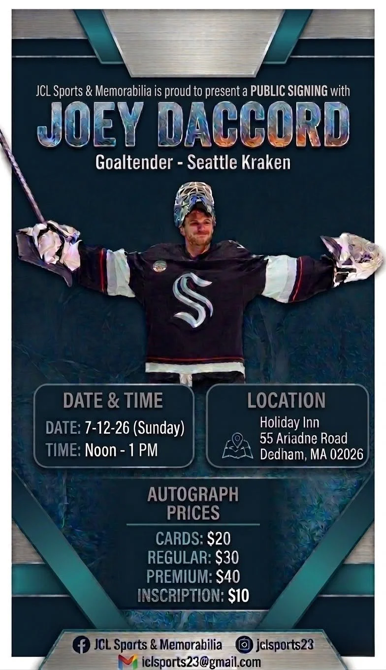 Poster for a public signing event with hockey player Joey Daccord at Holiday Inn, Dedham, MA, on July 12, 2026, from noon to 1 PM. The poster features a photo of Joey Daccord in hockey gear with his arms outstretched.
