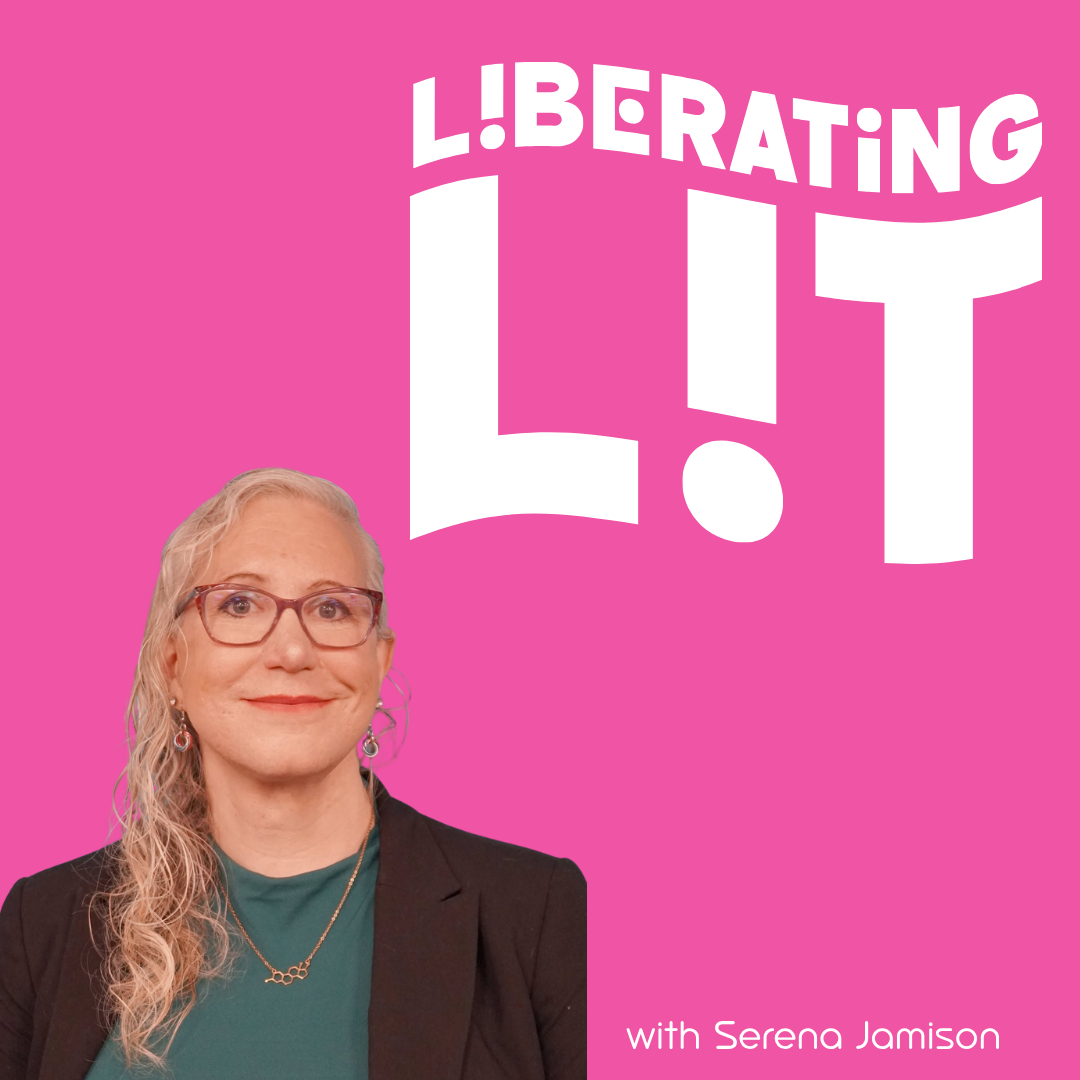Image of Serena Jamison with the logo for the Liberating Lit podcast
