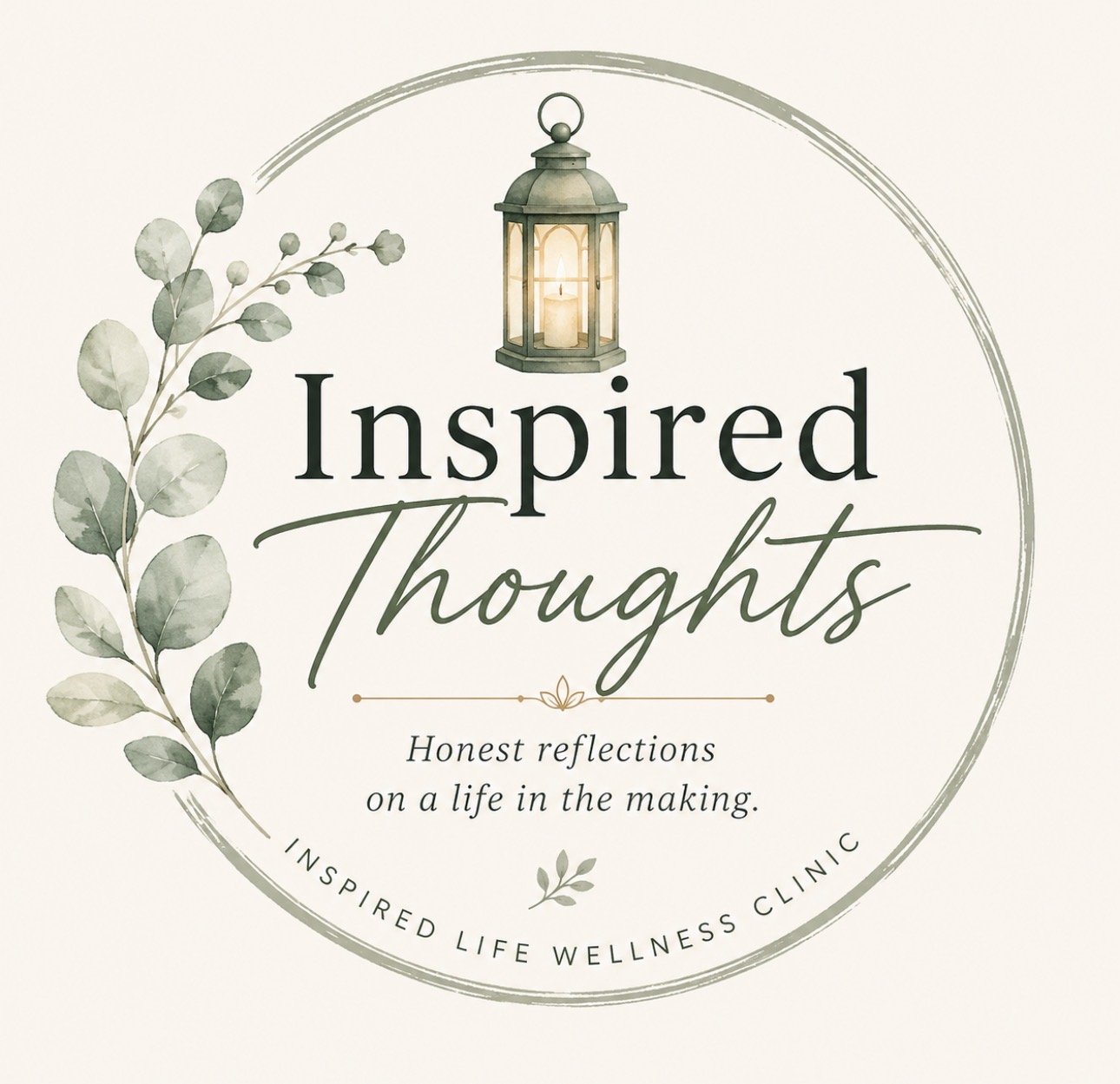 Inspired Thoughts No. 1