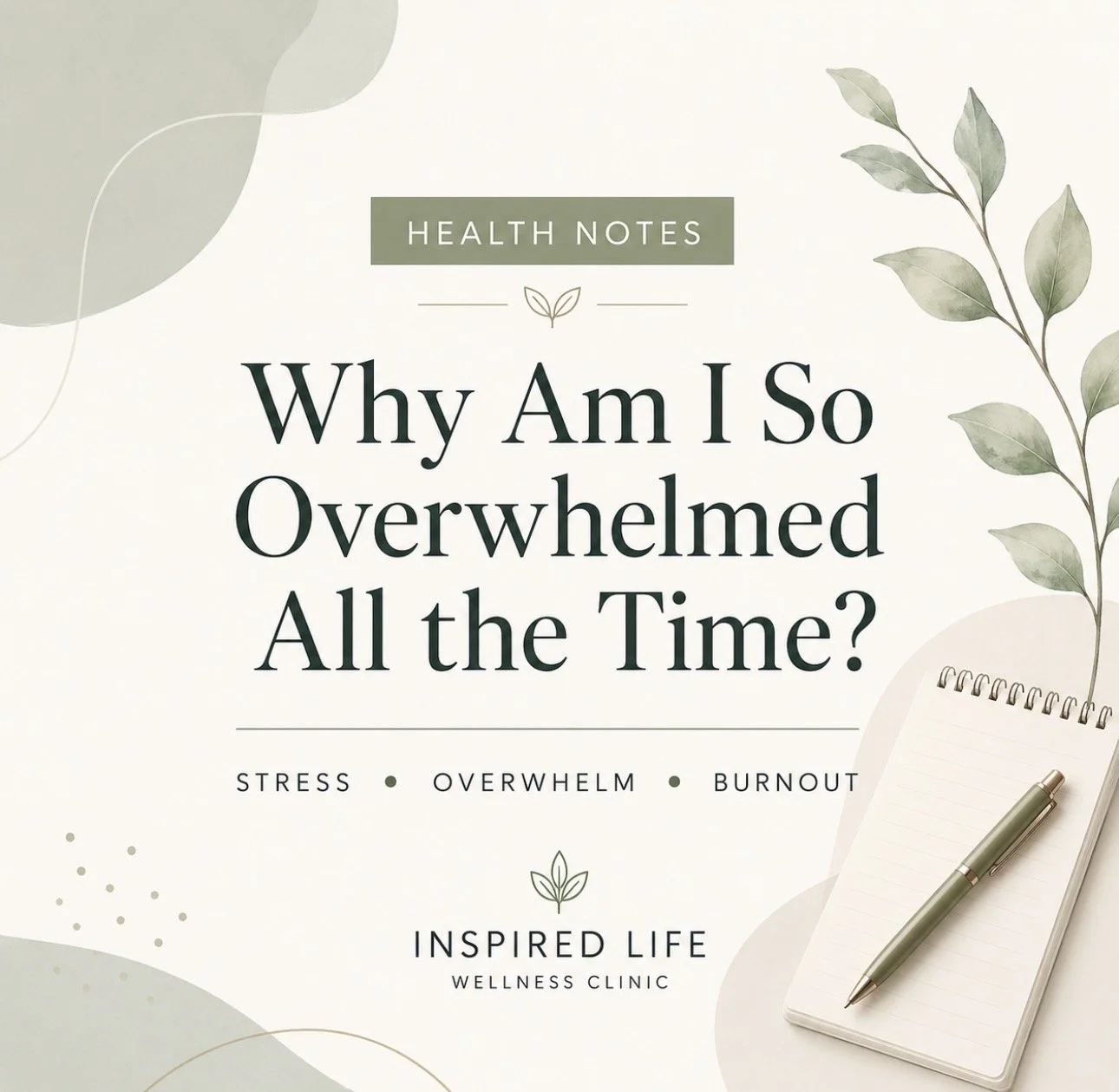 Why Am I So OverWhelmed All the Time?