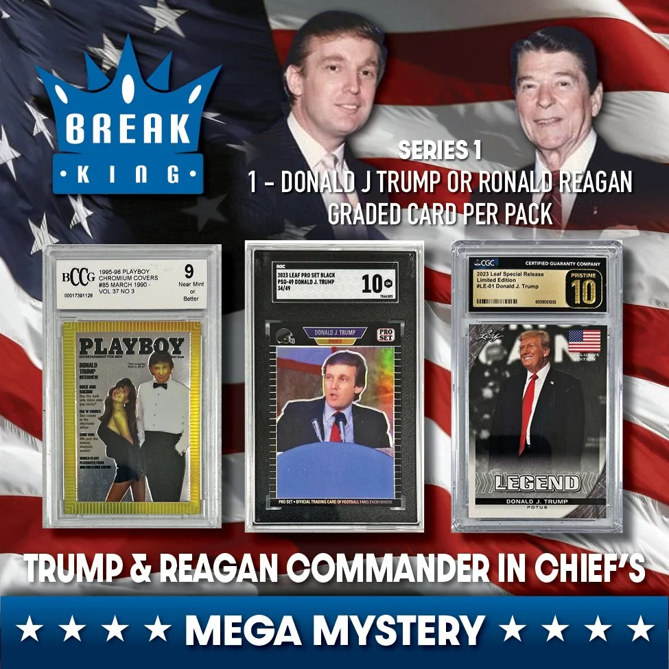 1741643779-Break-King-DONALD-J-TRUMP-RONALD-REAGAN-COMMANDER-IN-CHIEFS-Mystery-Pack-Box-Series-1-PristineAuction.com (1).jpg