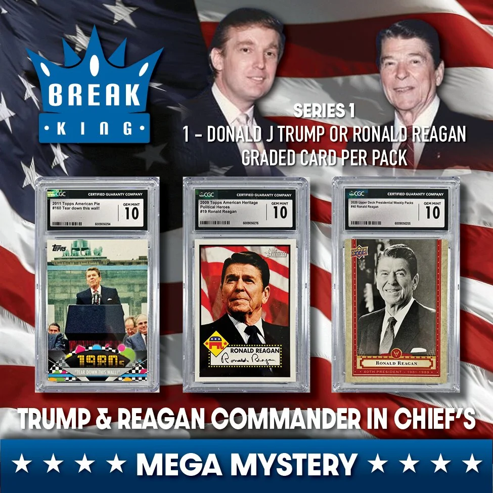 1741643781-Break-King-DONALD-J-TRUMP-RONALD-REAGAN-COMMANDER-IN-CHIEFS-Mystery-Pack-Box-Series-1-PristineAuction.com (1).jpg