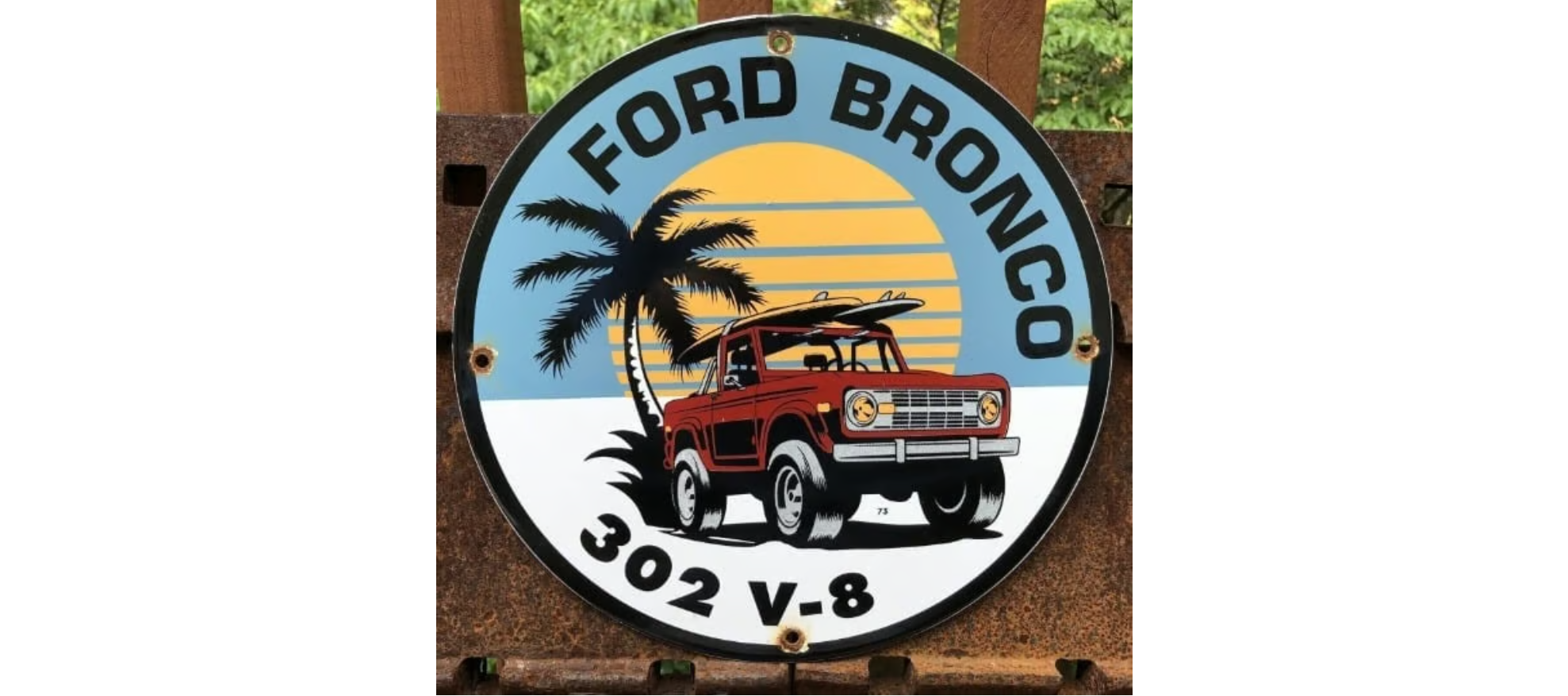 1973 Ford Bronco Porcelain Dealership Sign