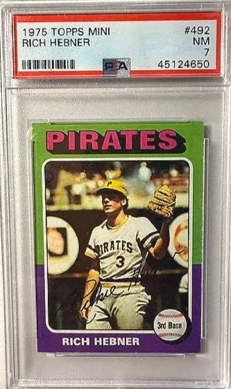 1975 Topps Rich Hebner PSA 7 Mini Card