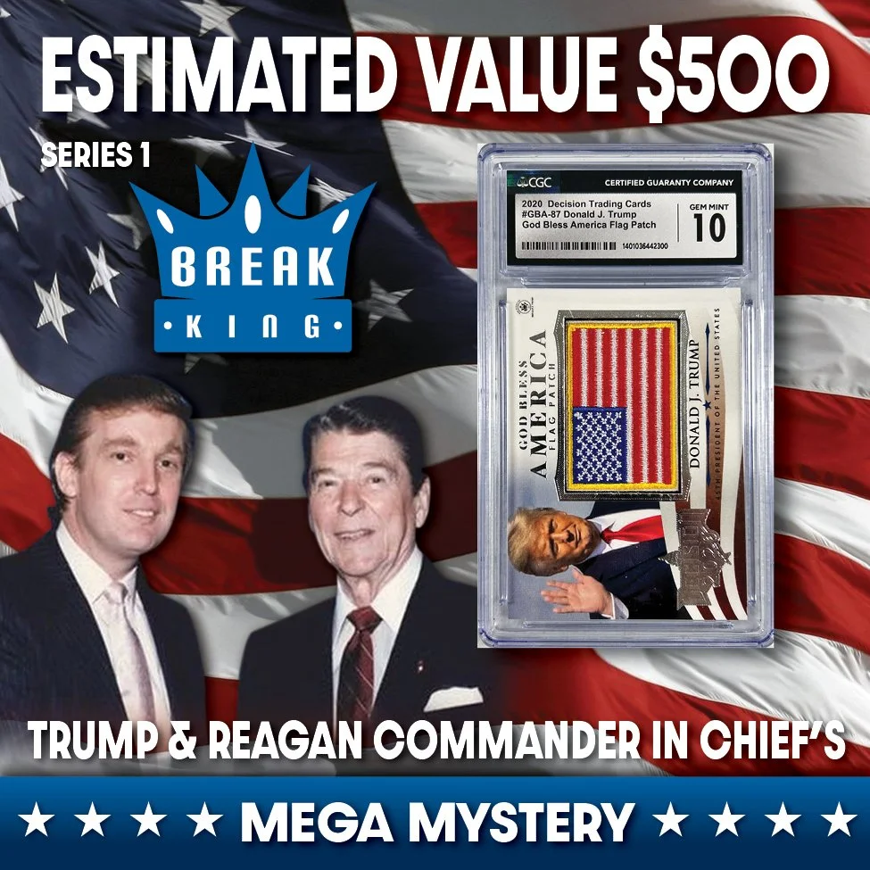 1741643777-Break-King-DONALD-J-TRUMP-RONALD-REAGAN-COMMANDER-IN-CHIEFS-Mystery-Pack-Box-Series-1-PristineAuction.com (1).jpg