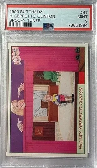 1993 Butthedz Hillary Clinton Collectible Card - PSA 9