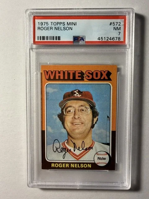 1975 Topps Mini Roger Nelson PSA 7 Baseball Card