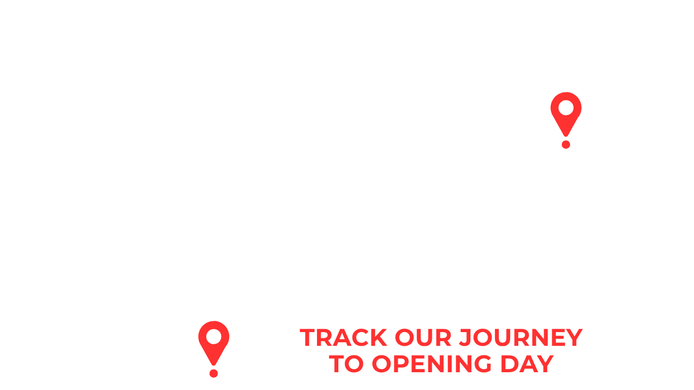 Track Our Journey to Opening Day
