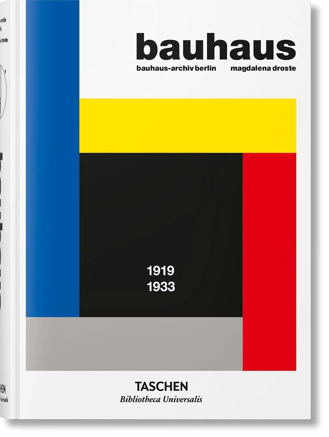 Cover of a book titled "Bauhaus" by Magdalena Droste, featuring a design in the style of the Bauhaus movement with blocks of blue, yellow, black, and red, and the years 1919 and 1933.