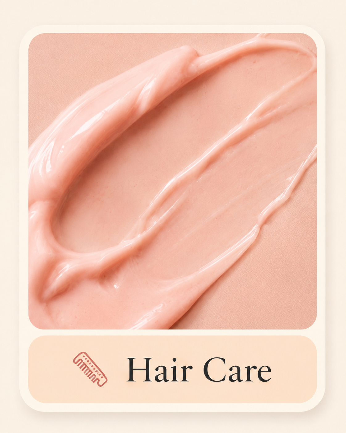 Close-up of a pink hair care product with a comb graphic and the text 'Hair Care' on a beige background.