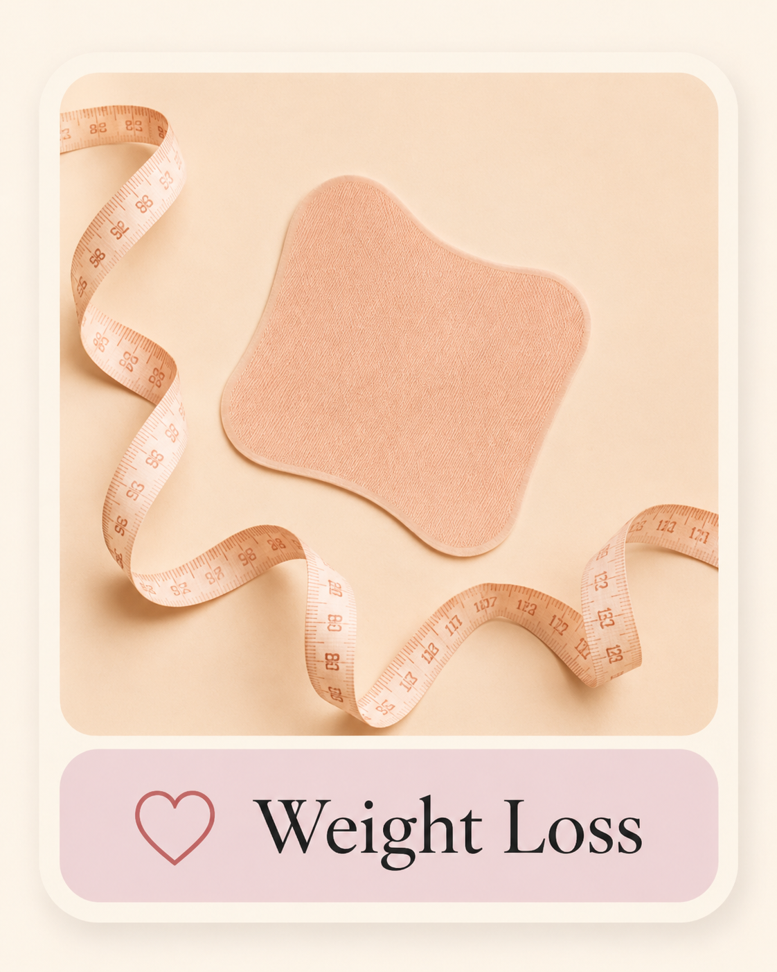 A pink square-shaped adhesive patch with rounded edges is placed on a light beige surface. A pink measuring tape with black markings is loosely coiled around the patch, displaying measurements in centimeters. Below the image, there is a label with a heart icon and the words "Weight Loss" in bold black letters, set against a soft pink background.