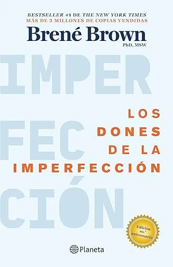 Los Dones De La Imperfección