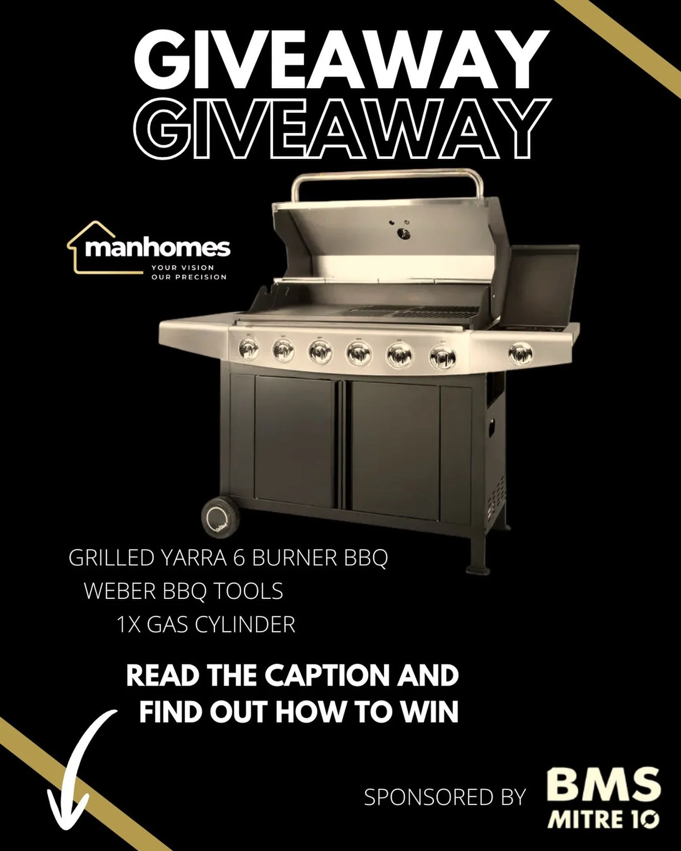 🔥 GIVEAWAY TIME! 🔥

We&rsquo;re celebrating the opening of our new Manhomes Display Centre &amp; HQ with an epic BBQ bundle giveaway! 🎉🍖

One lucky winner will score the ultimate BBQ setup:

✨ Yarra 6-Burner BBQ
🔥 Weber BBQ tools
⛽ 9kg gas bottl