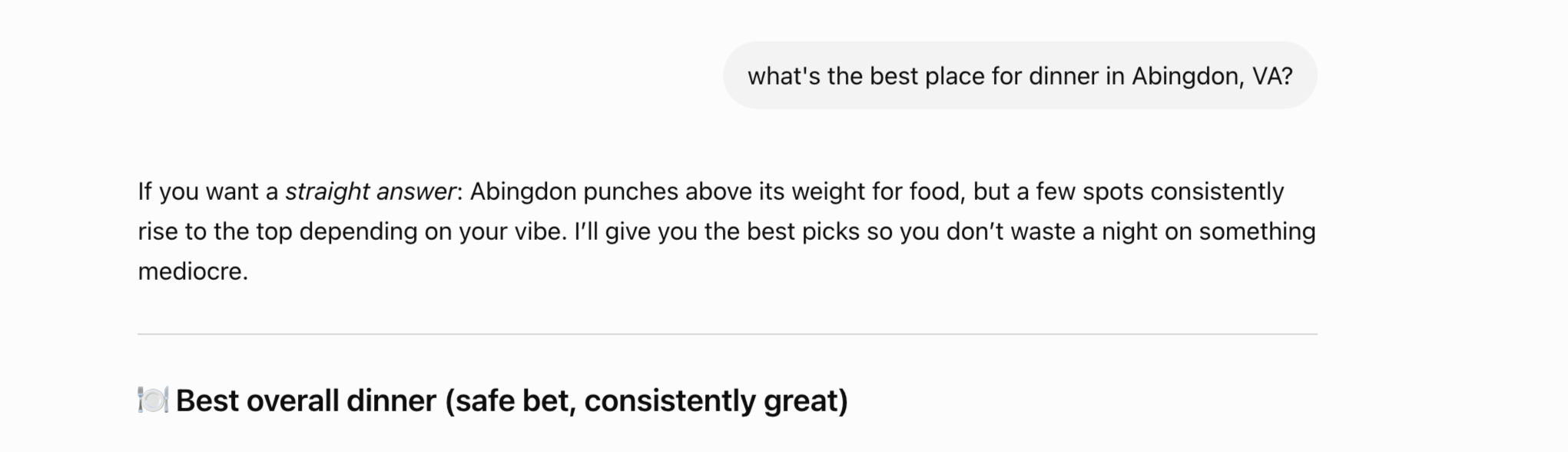 Image of a chat window where a user asks ChatGPT "what's the best place for dinner in Abingdon, VA" and the AI begins to answer