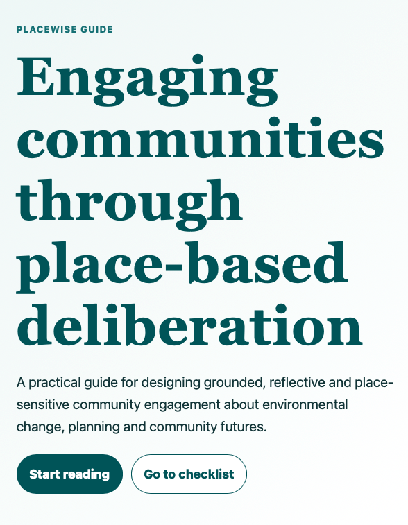 Practitioner guide to place-based deliberation