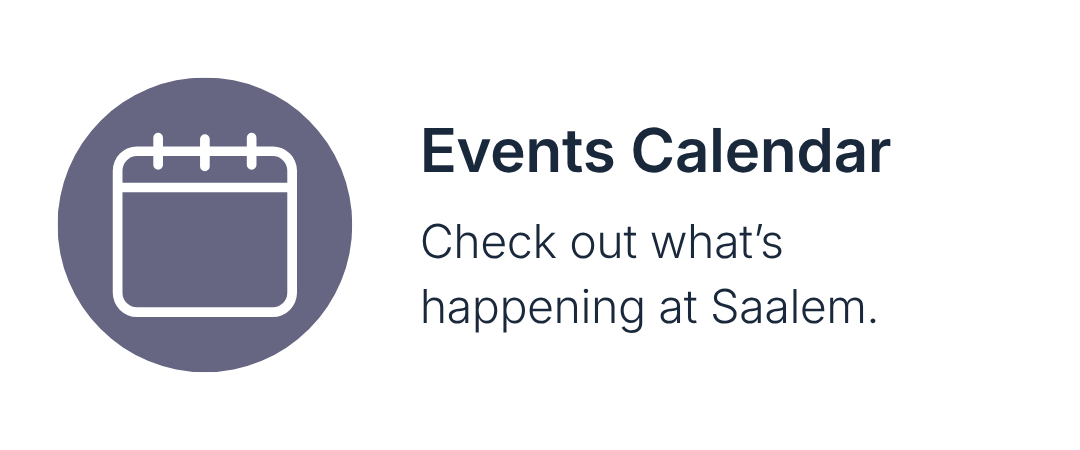 An icon of a calendar in a purple circle, with the text 'Events Calendar' and 'Check out what’s happening at Saalem'.
