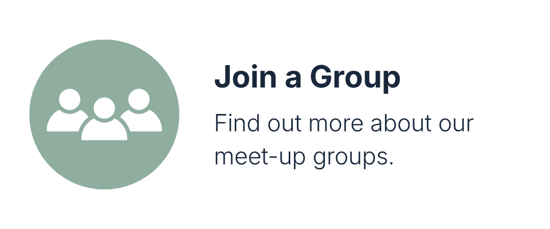 Icon of three people in a green circle next to text 'Join a Group. Find out more about our meet-up groups.'