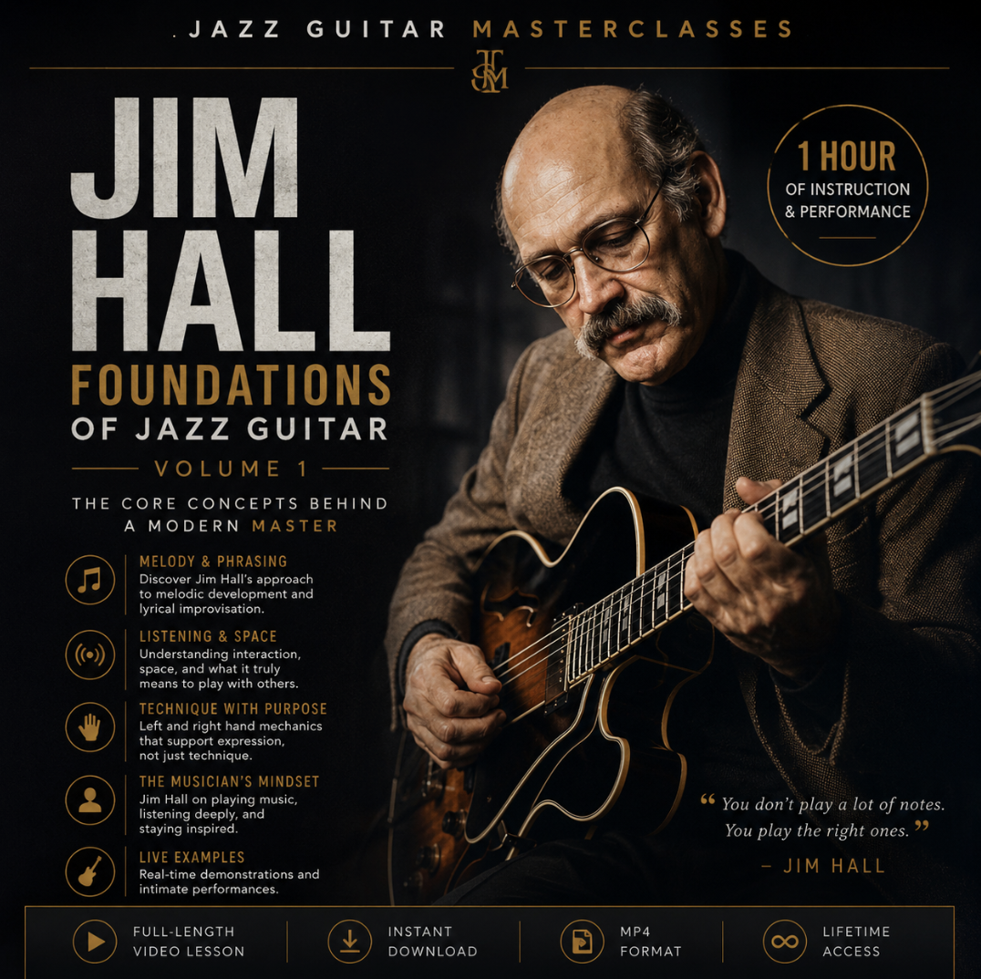 Jim Hall: Foundations of Jazz Guitar Masterclass Volume 1