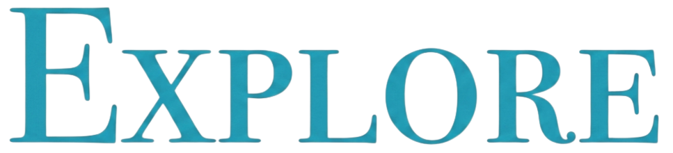 Text that says 'EXPLORE' in large blue letters.