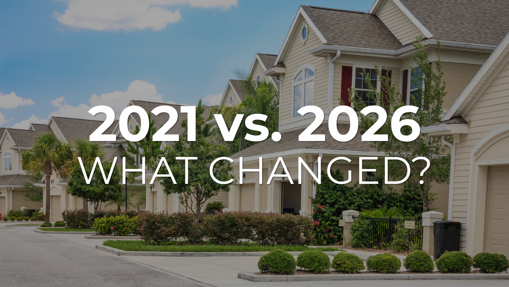 How Much Has The South Bay Real Estate Market Changed Since 2021?