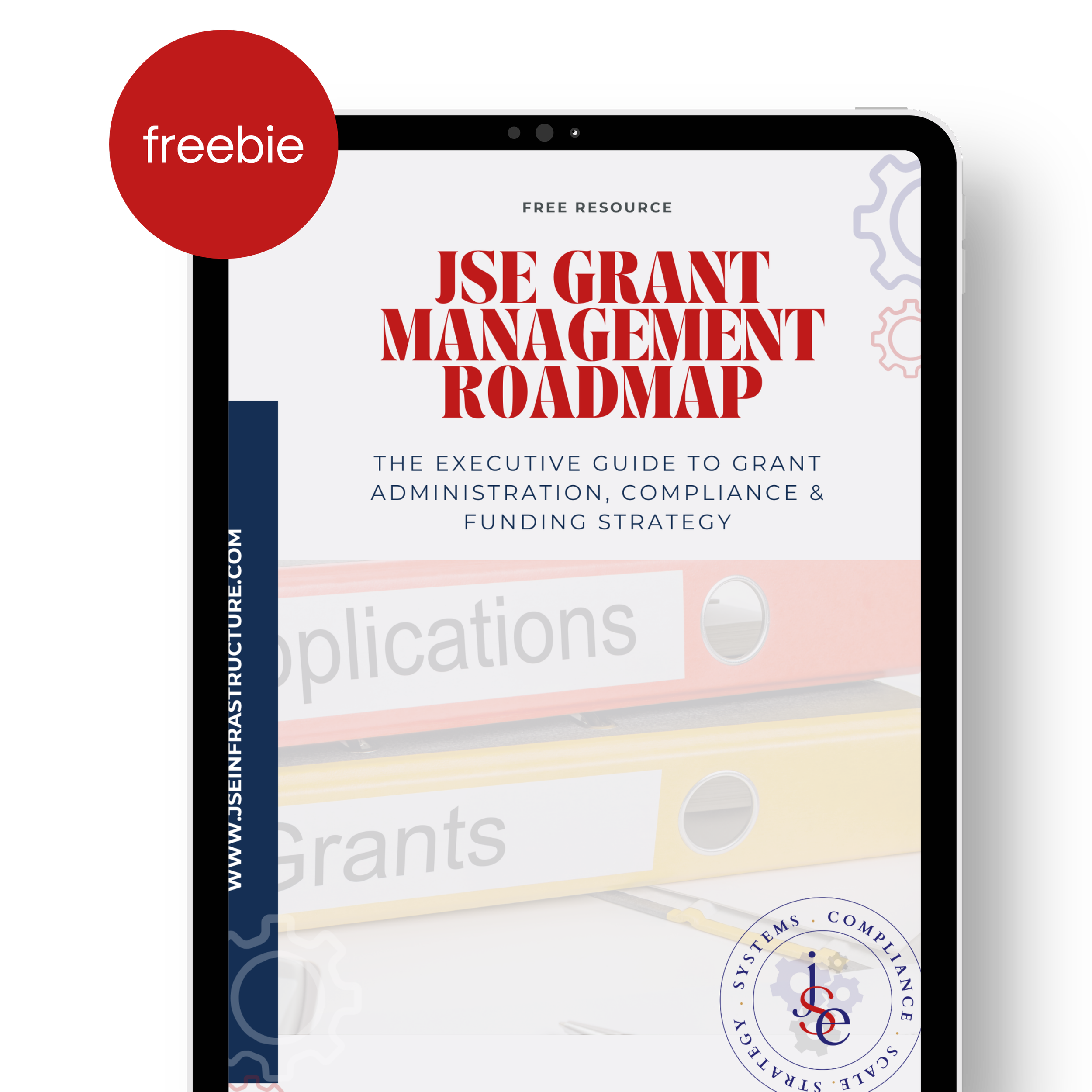 Cover page of a guide titled 'JSE Grant Management Roadmap' with a subtitle describing it as an 'executive guide to grant administration, compliance, and funding strategy.' The page features a seal or emblem representing systems compliance and a partially visible URL.