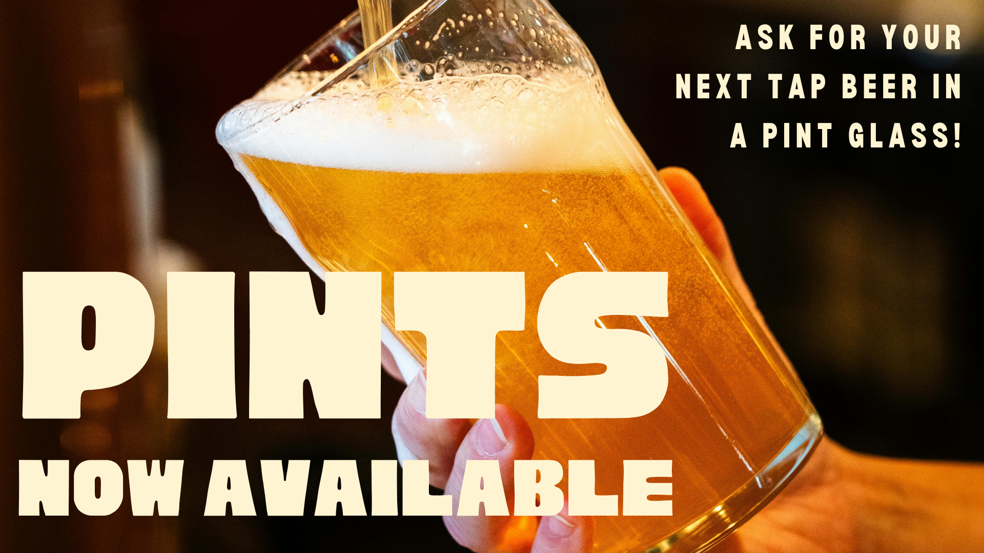 Pints Now Available