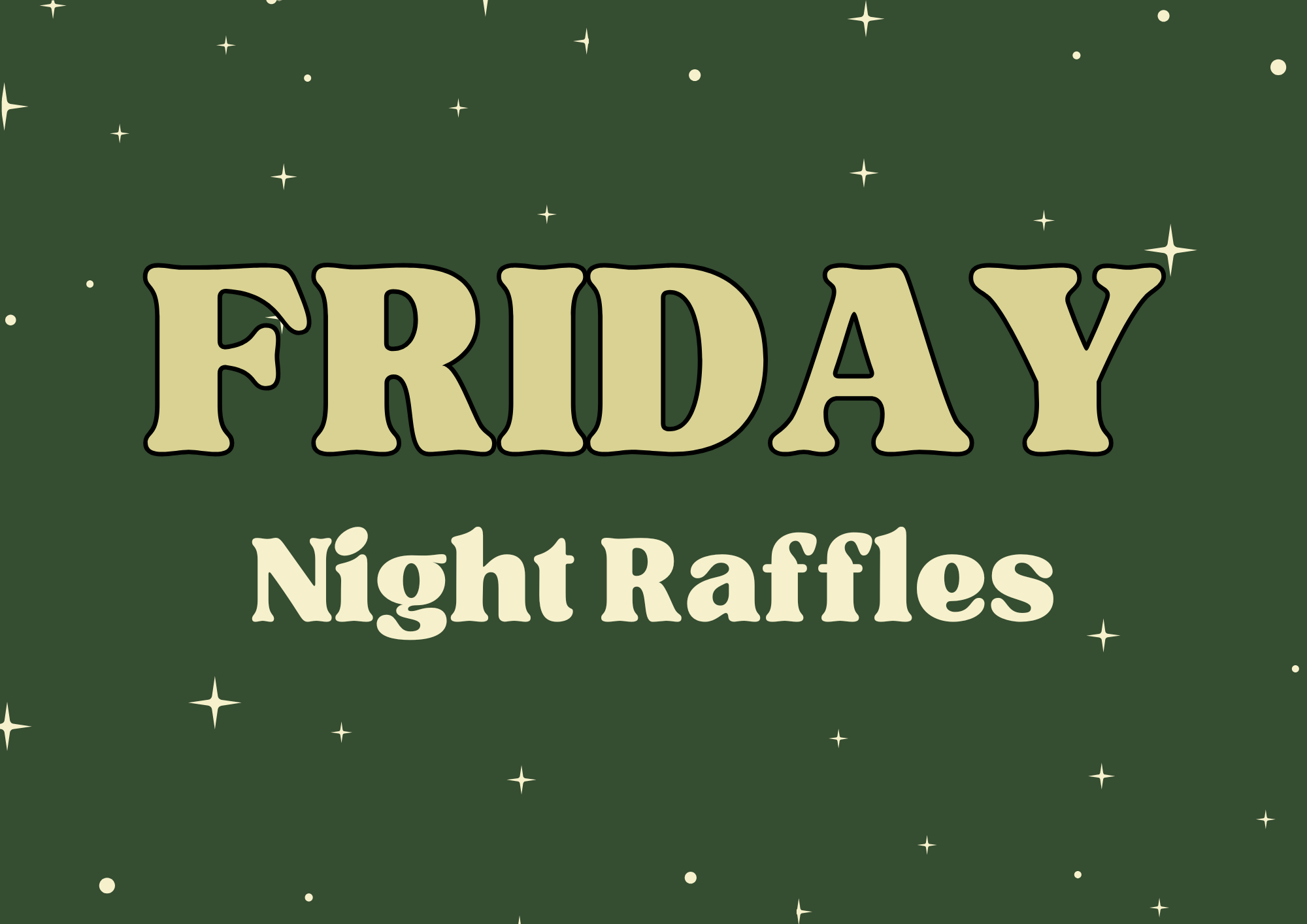 Announcement for a Friday member's draw with a prize of $1,300, set against a dark green background with white and gold specks resembling stars.
