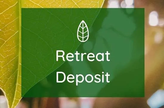 Retreat Deposit