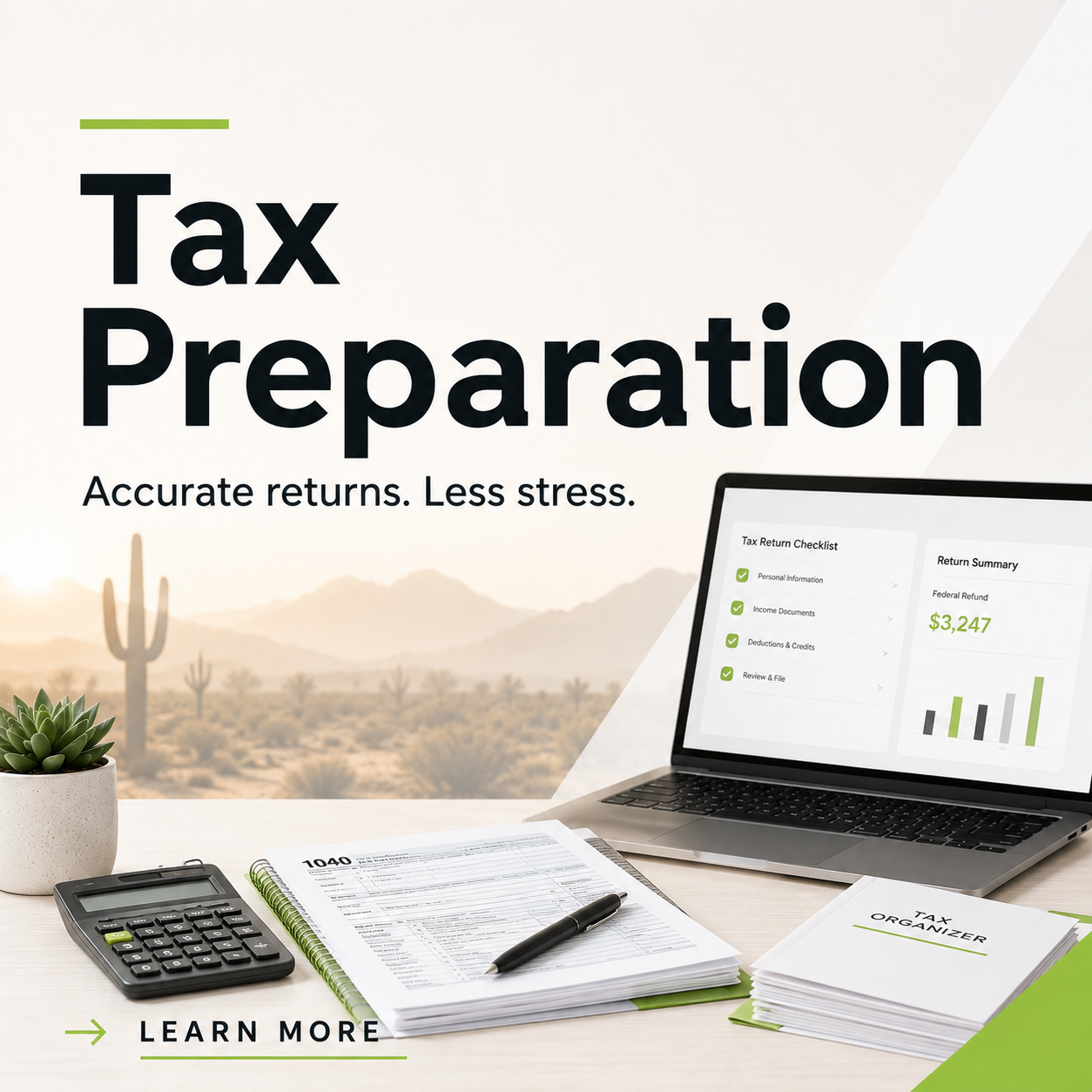 A desk setup for tax preparation with a calculator, tax forms, a pen, a plant, a laptop displaying a tax return checklist and refund amount, and a tax organizer, with a desert landscape and cacti in the background.
