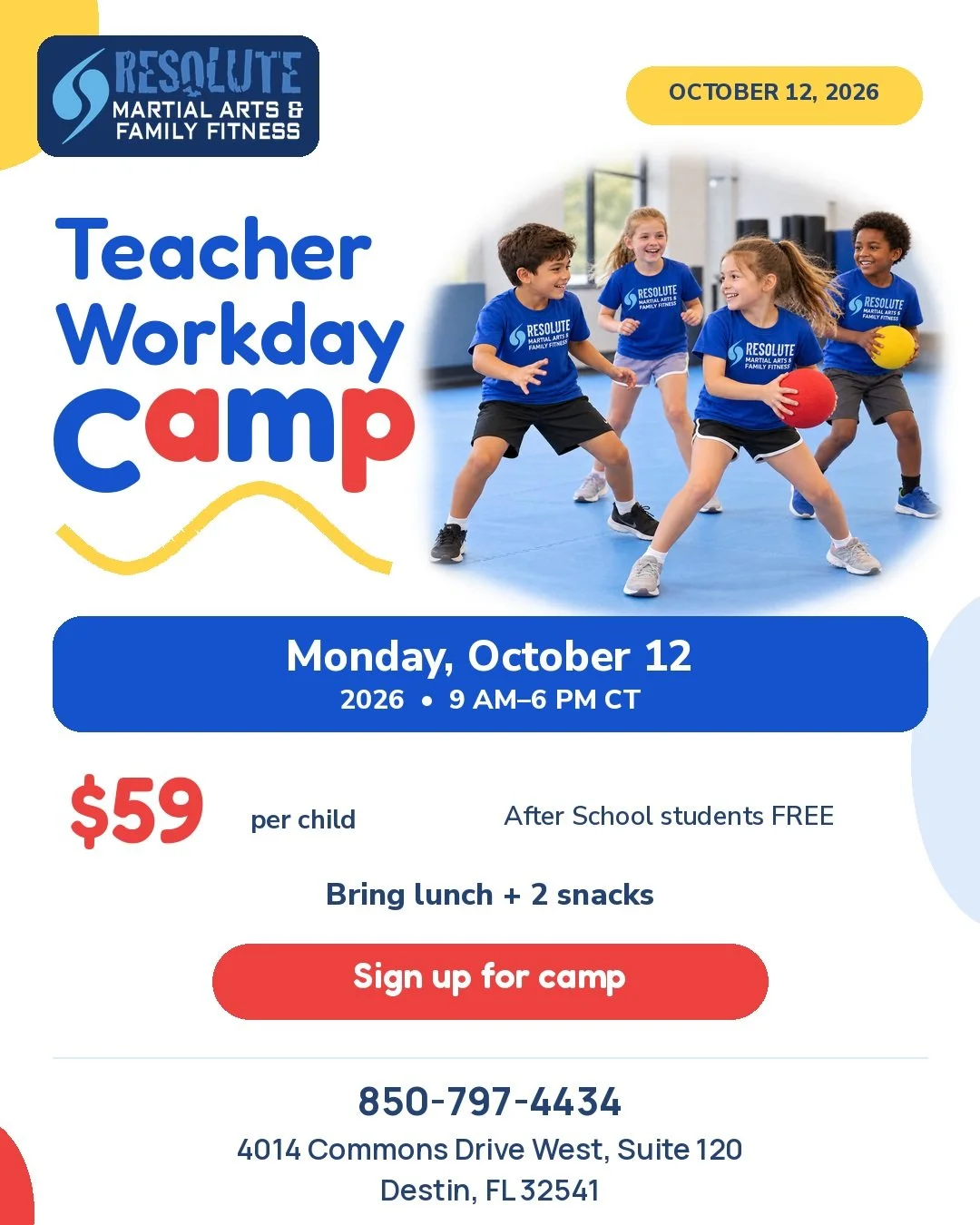 School is out Monday&mdash;join us for Teacher Workday Camp at Resolute!

Monday, October 12, 2026 &bull; 9 AM&ndash;6 PM Central
$59 per camper &bull; Open to the public
Bring lunch and two snacks.

After School families: your students attend FREE a