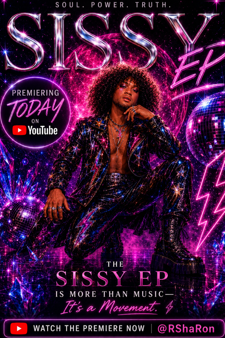Promotional poster for the Sissy EP, featuring a person with curly hair in a sparkly black outfit with star and lightning designs. The background is vibrant pink and purple with disco balls and lightning bolts, with text about the EP premiere on YouTube and a call to watch the premiere now.