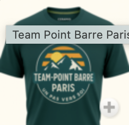 T-shirt vert groupe 'TEAM-POINT BARRE PARIS' - appartenir au groupe Team Point Barre