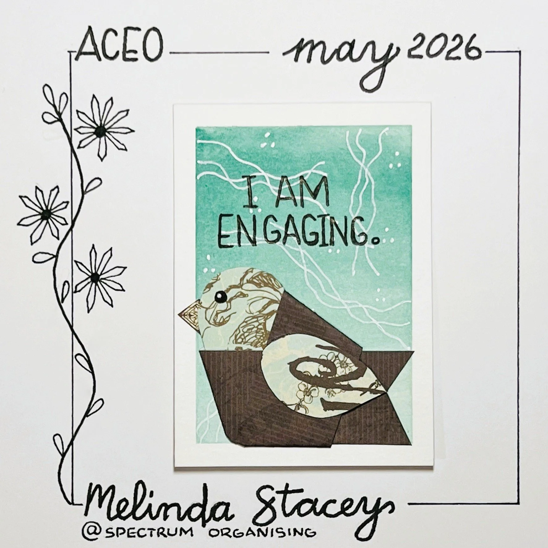 Birdy Affirmation ACEO - I Am Engaging - 33/40