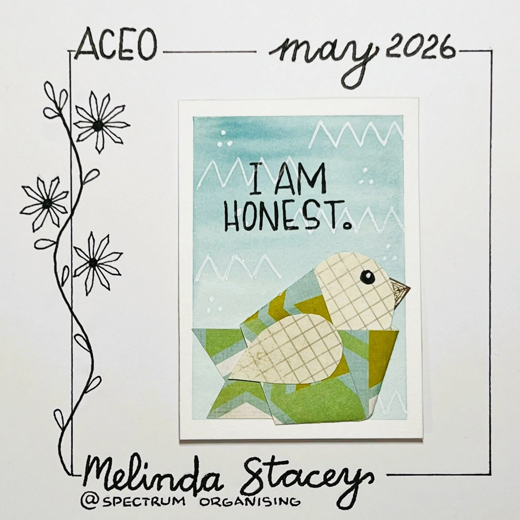 Birdy Affirmation ACEO - I Am Honest - 37/40