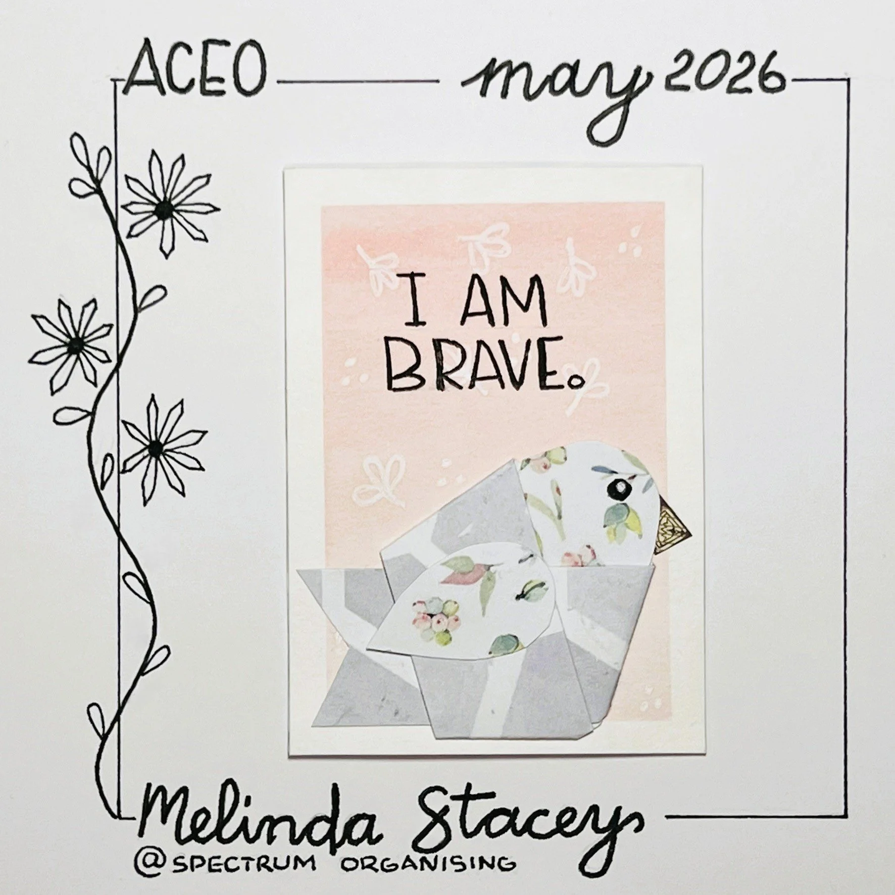 Birdy Affirmation ACEO - I Am Brave - 05/40