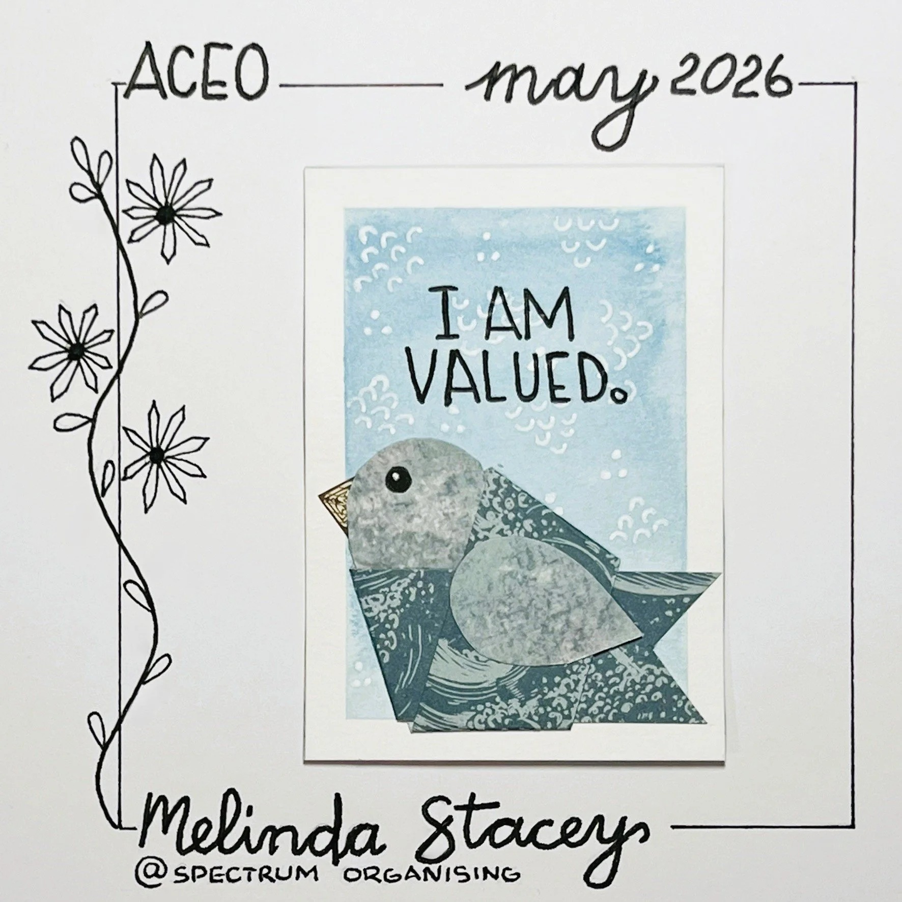 05-2026-ACEO-BIRDYAFFIRMATIONS-VALUED-24/40