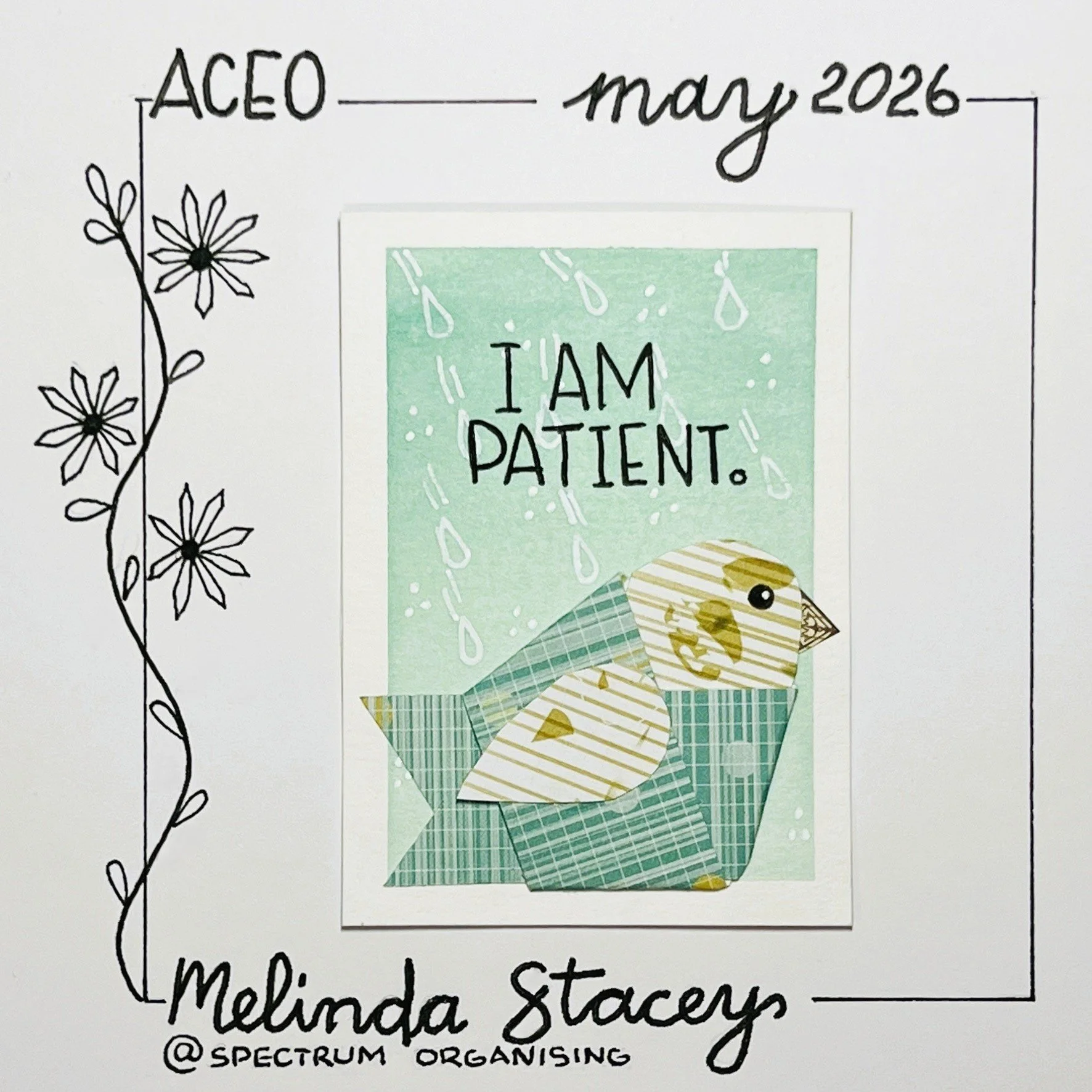 Birdy Affirmation ACEO - I Am Patient - 15/40
