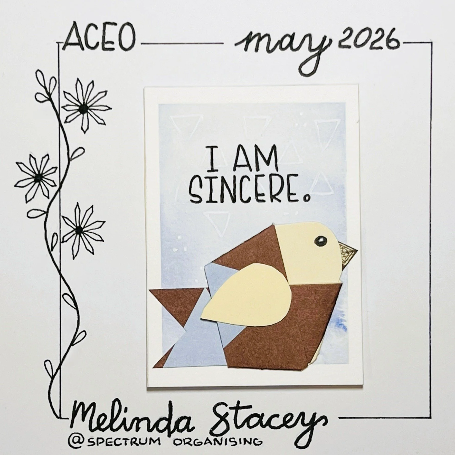 Birdy Affirmation ACEO - I Am Sincere - 29/40