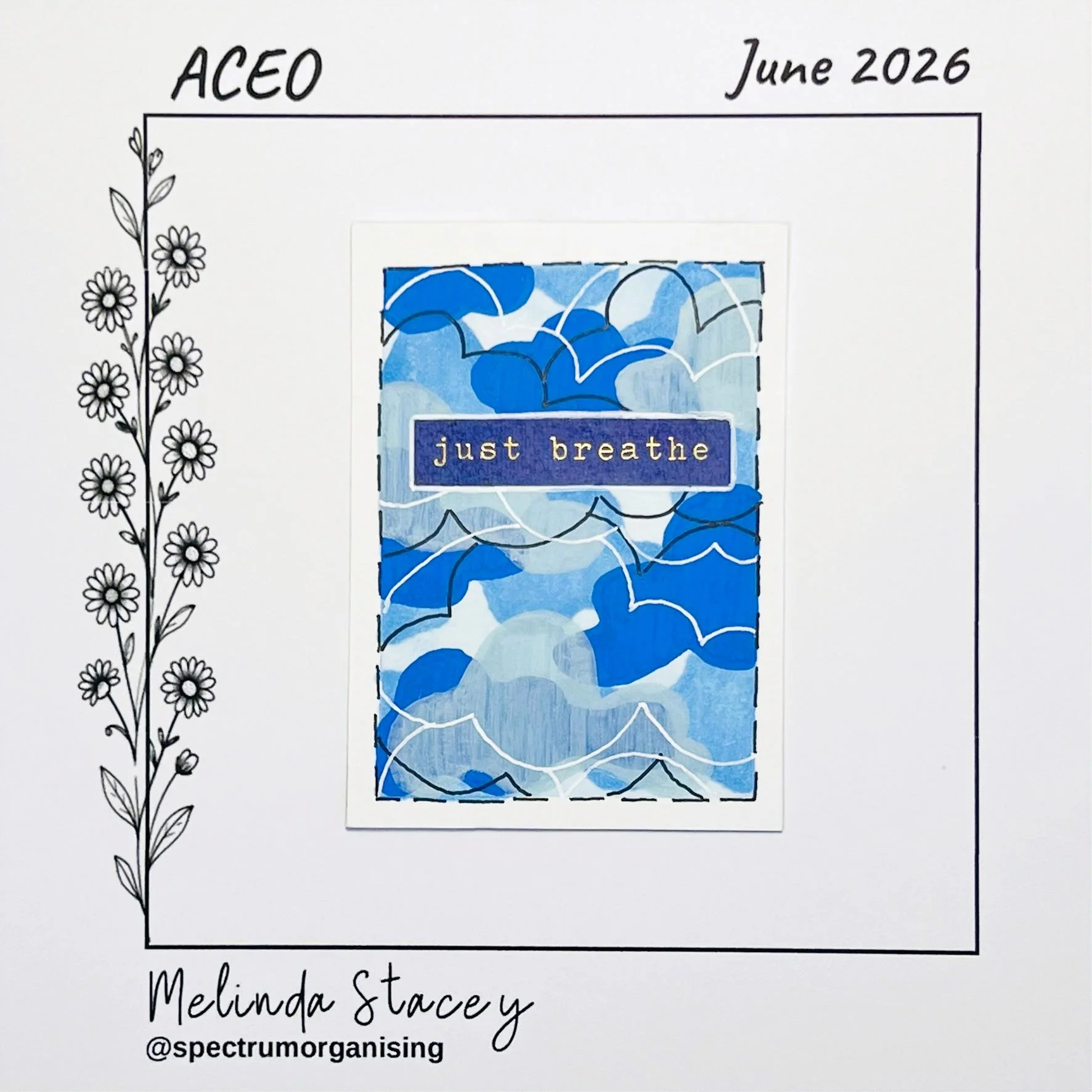 Positive Affirmation ACEO - Just Breathe - 01/01