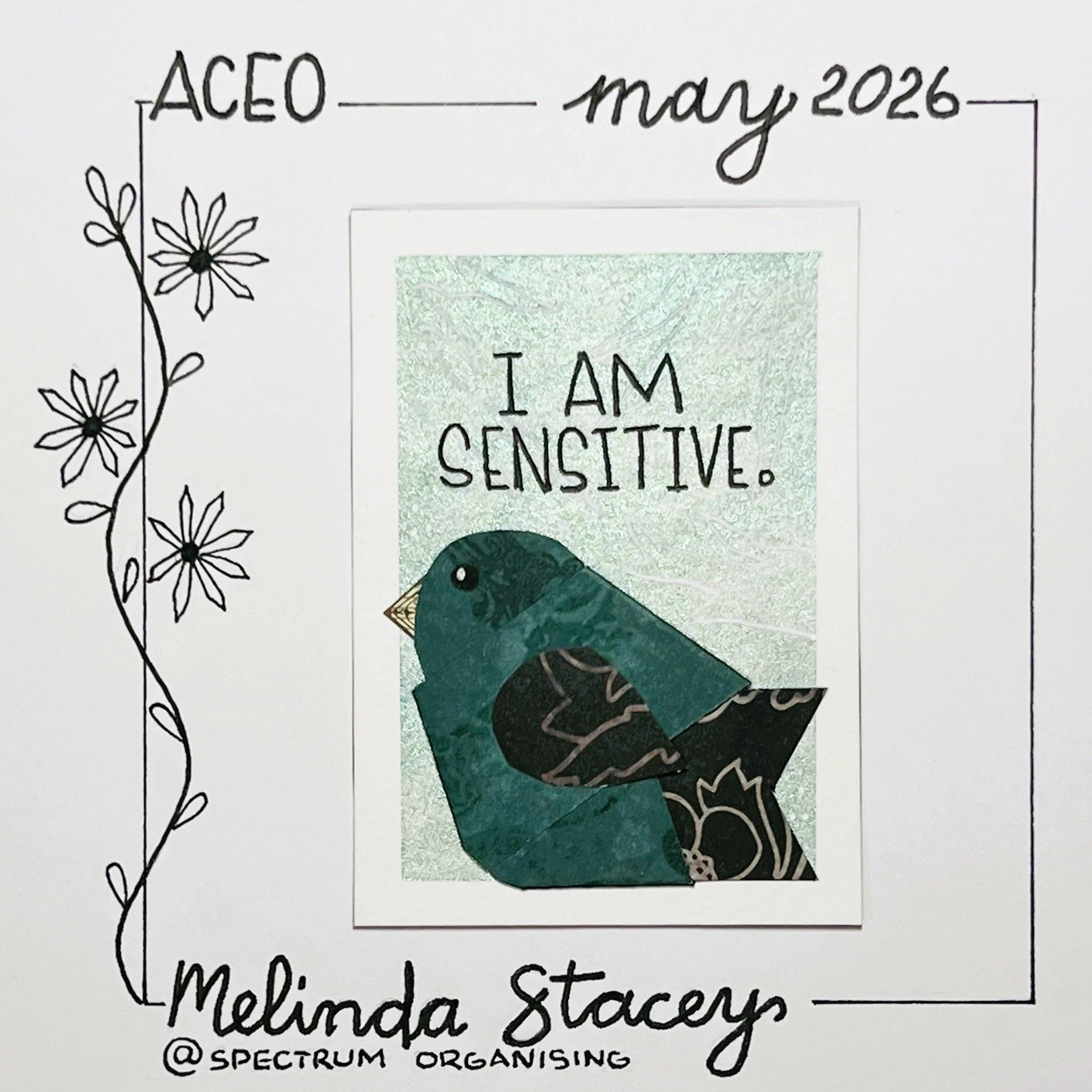 Birdy Affirmation ACEO - I Am Sensitive - 25/40