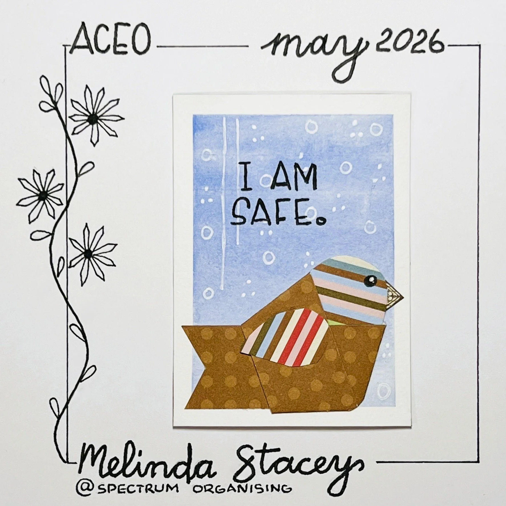 Birdy Affirmation ACEO - I Am Safe - 07/40