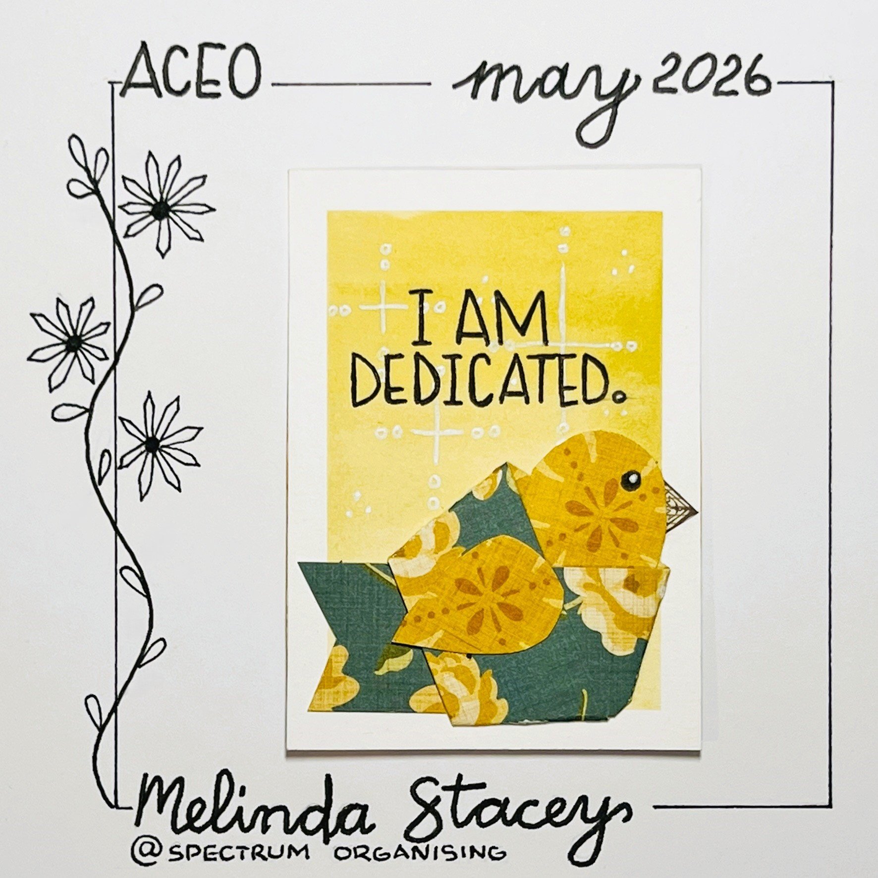 Birdy Affirmation ACEO - I Am Dedicated  - 32/40