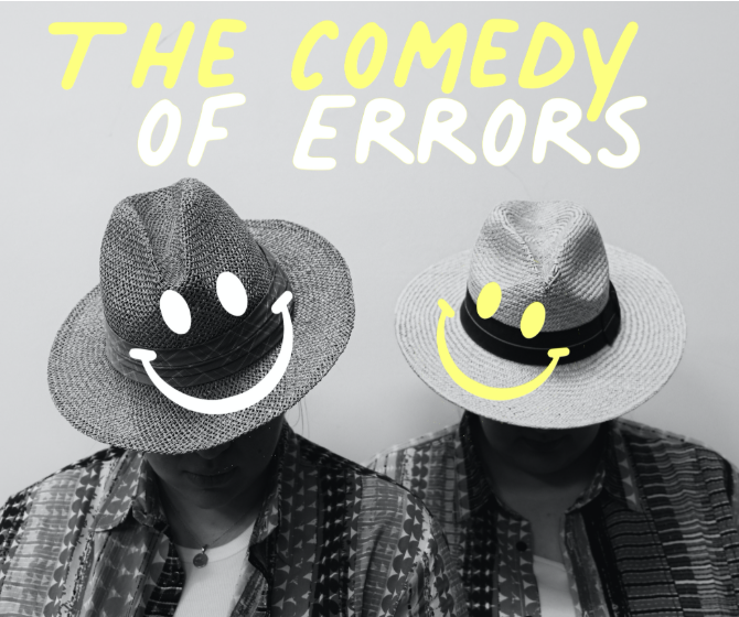 The Comedy of Errors