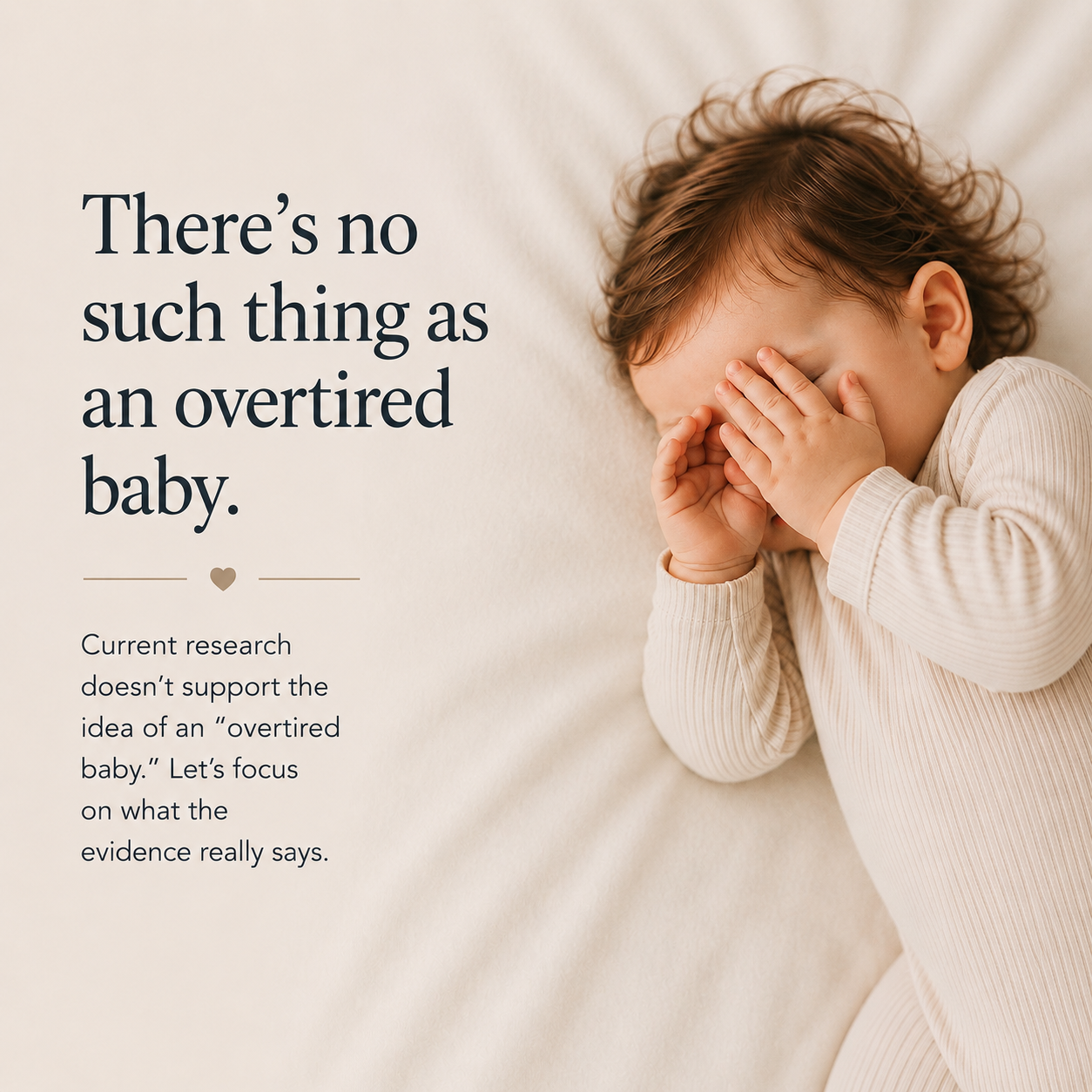 Overtired Baby: Why this is a Myth and not Based on Evidence