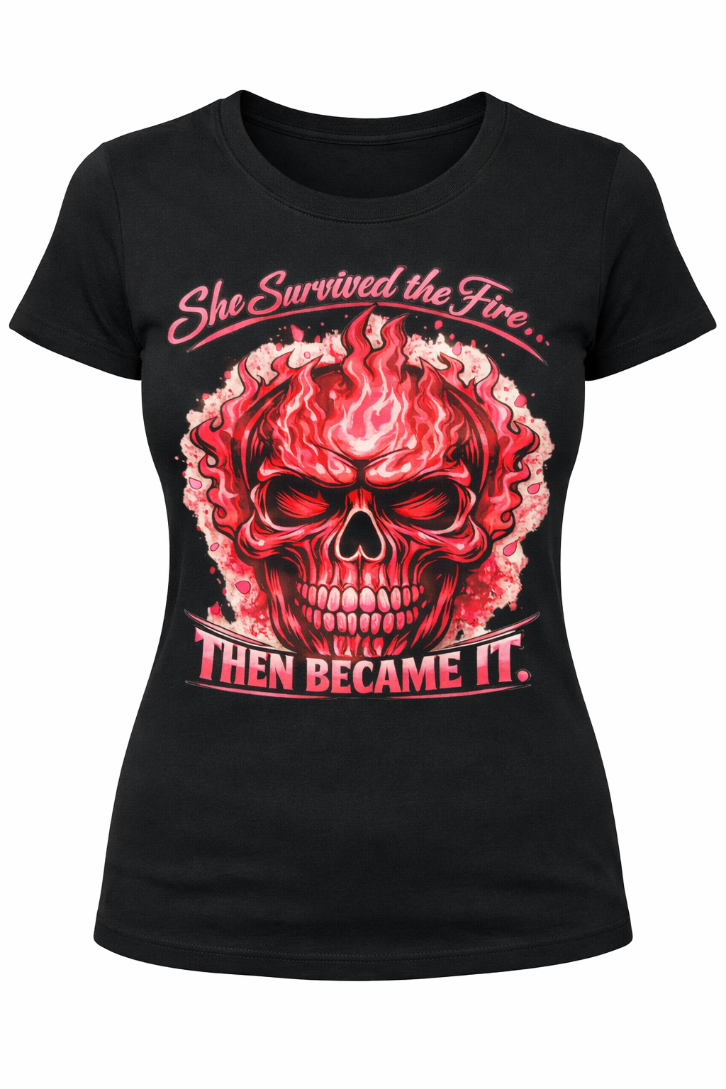 She Survived the Fire… Then, became-it-fitted tee