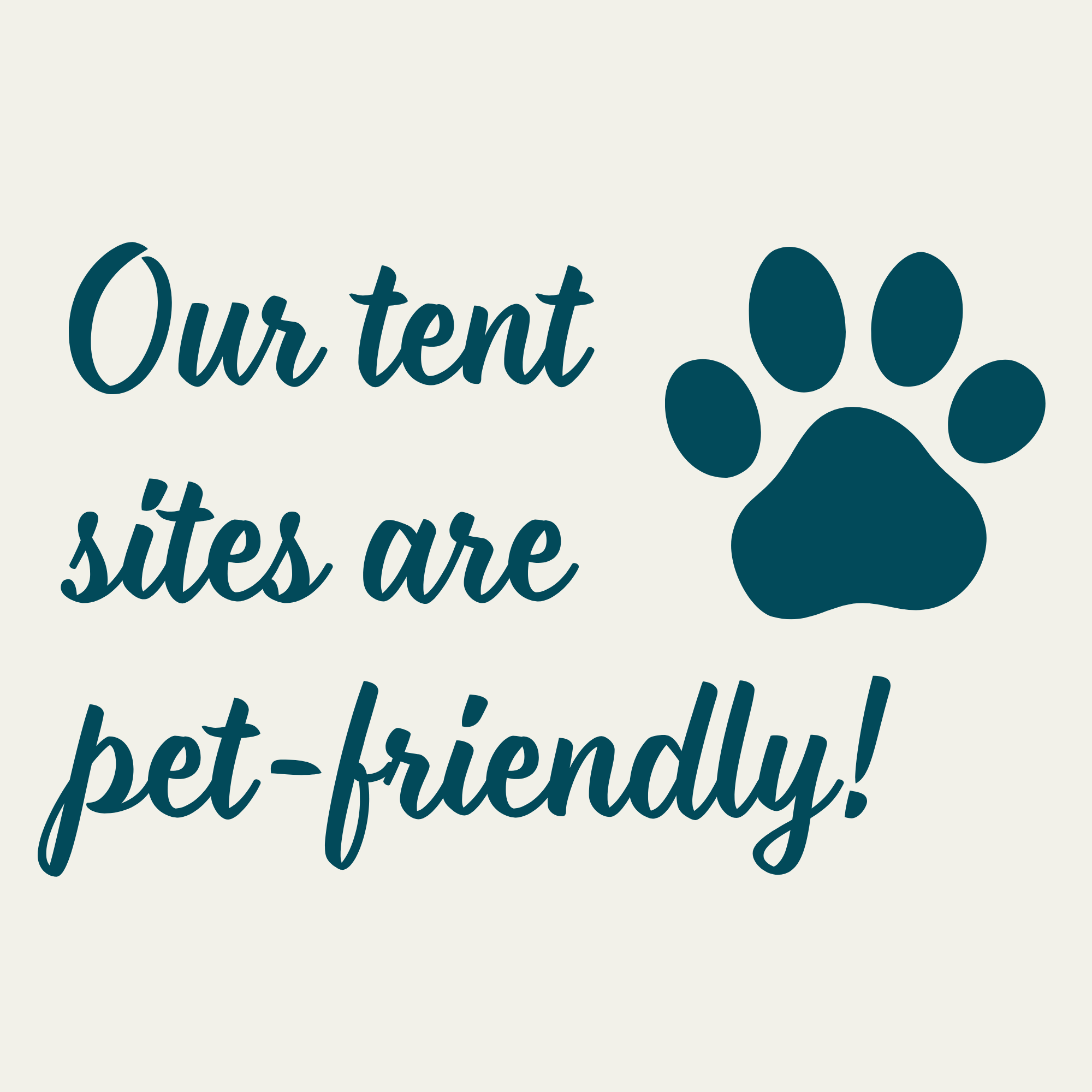 A caption: Our Tent Sites are Pet-Friendly with a paw print icon.